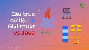 Khóa Học Cấu Trúc Dữ Liệu Và Giải Thuật Với Java Thân Triệu