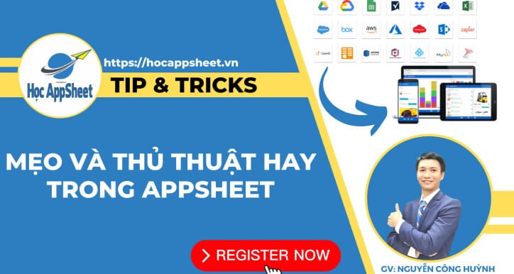 Học Appsheet Tip &Amp;Amp; Tricks