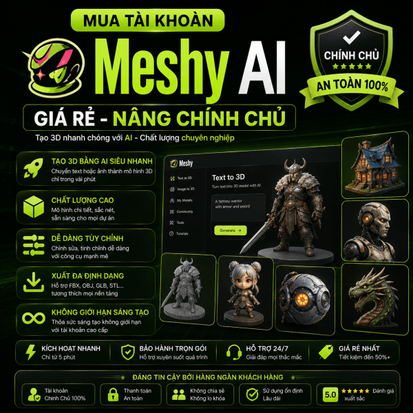 Mua Tài Khoản Meshy Ai Giá Rẻ - Nâng Chính Chủ