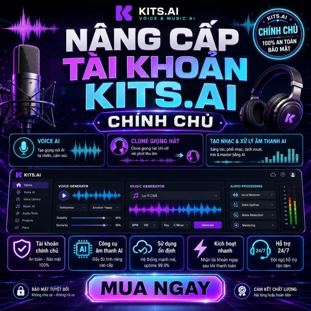 Nâng Cấp Tài Khoản Kits.ai Chính Chủ Nâng Cấp Tài Khoản Kits.ai Chính Chủ Giá Rẻ